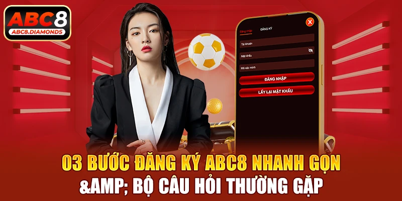 03 bước đăng ký abc8 ảnh đại diện