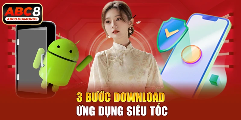 3 bước download ứng dụng siêu tốc