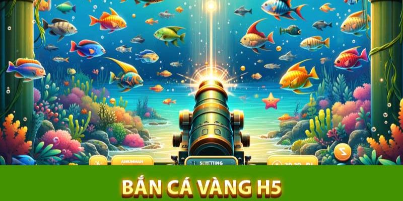 bắn cá vàng h5 2025 ảnh đại diện