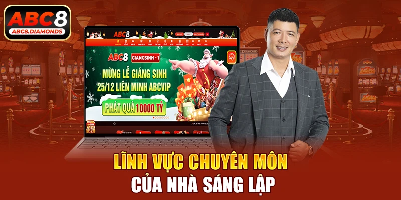 Lĩnh vực chuyên môn của nhà sáng lập