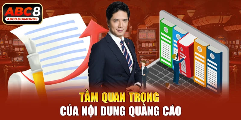 Tầm quan trọng của nội dung quảng cáo